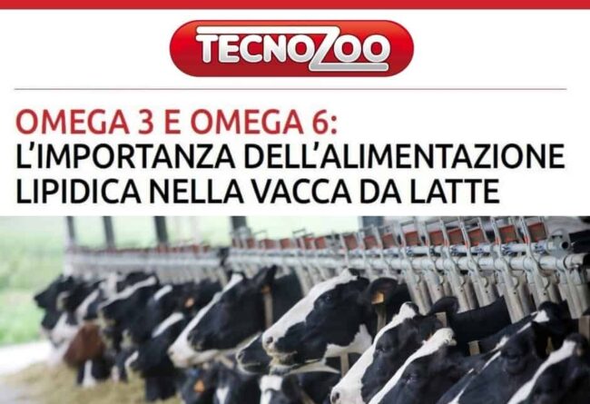 Alimentazione lipidica nella vacca da latte: Omega 3 ed Omega 6